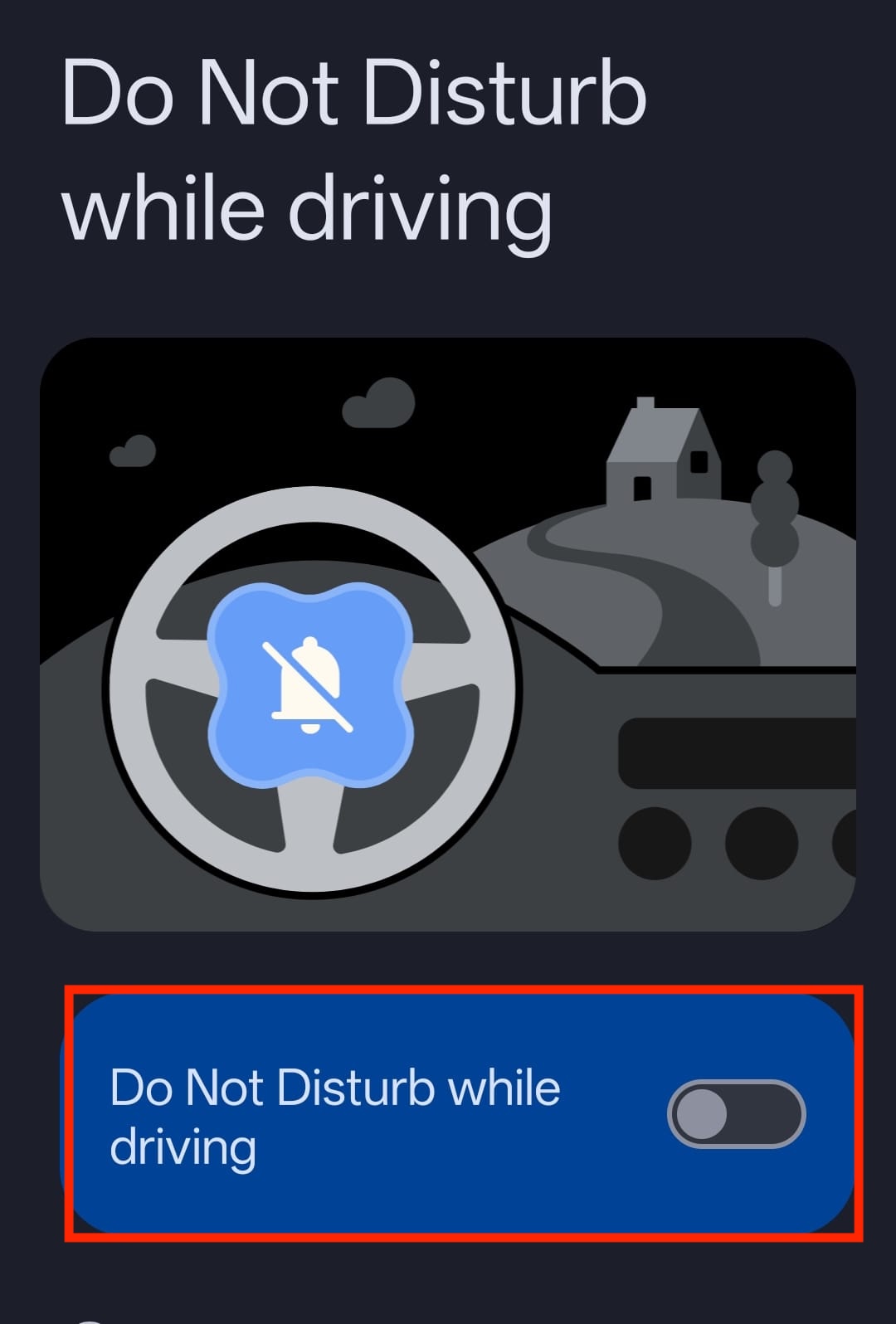 Do Not Disturb While Driving