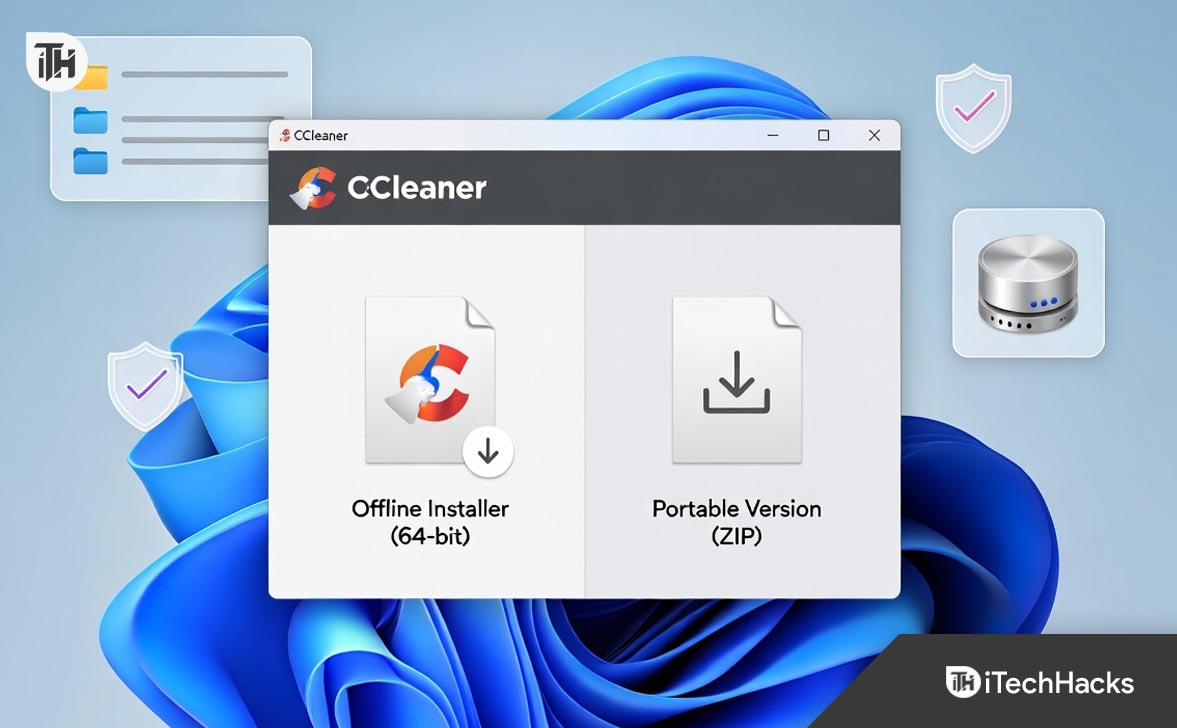 Download CCleaner Offline Installer & Portable Version (64-Bit, Safe)