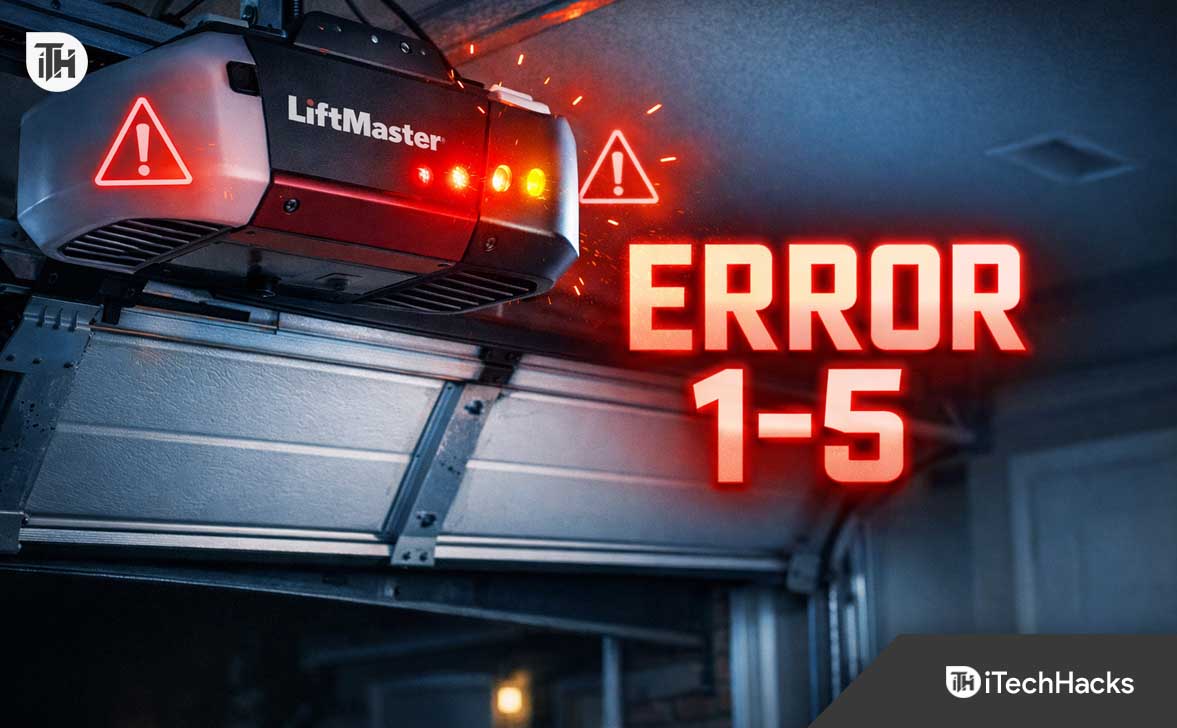 LiftMaster Garage Door Opener Error Code 1-5 Solution