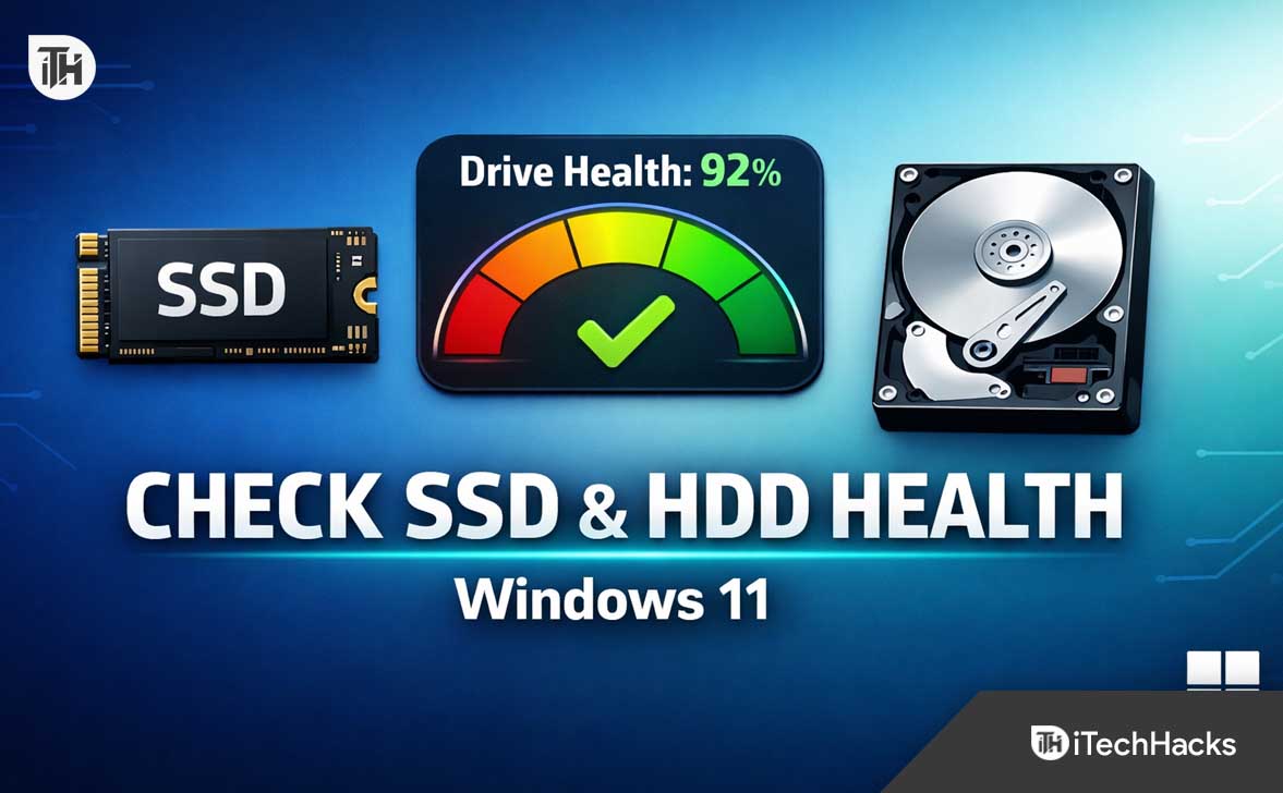 How to Check Hard Drive and SSD Health in Windows 11