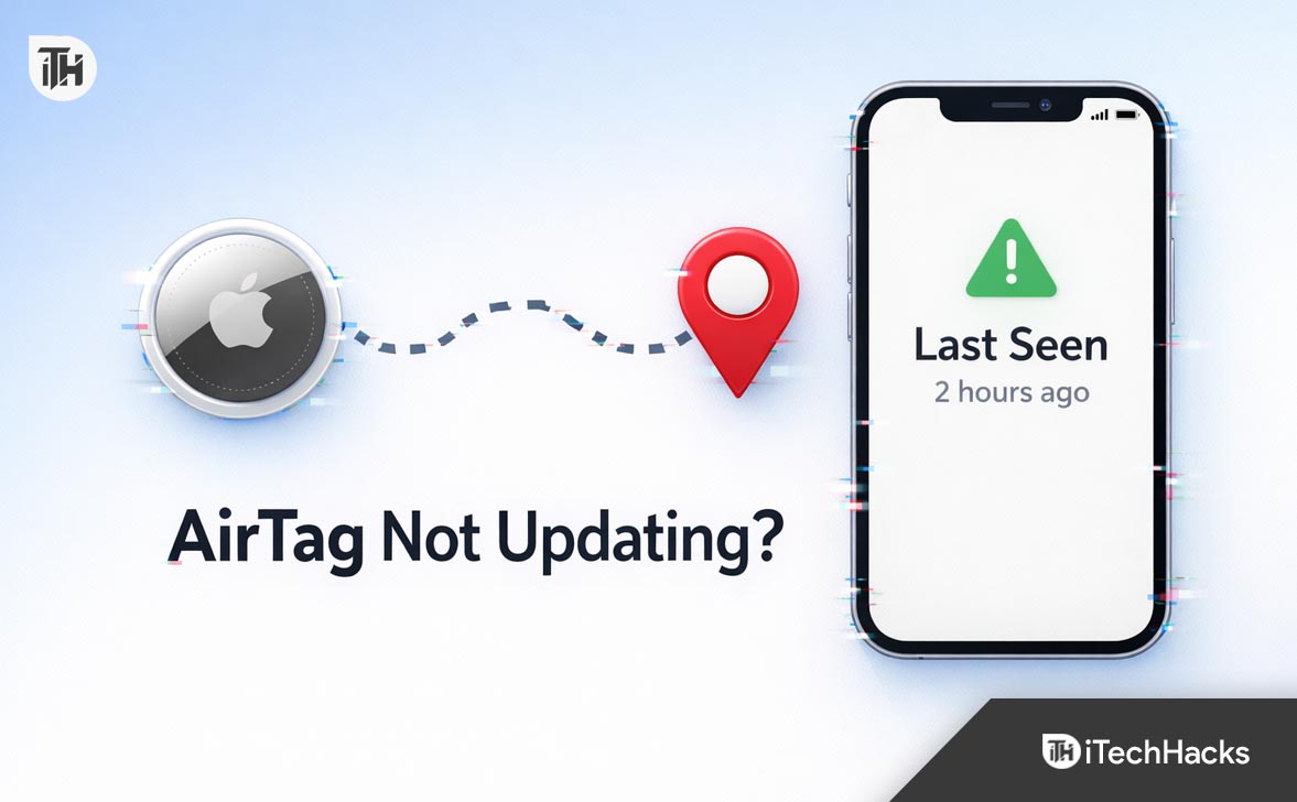 AirTag Not Updating Location in Find My? Here’s How to Fix It Fast