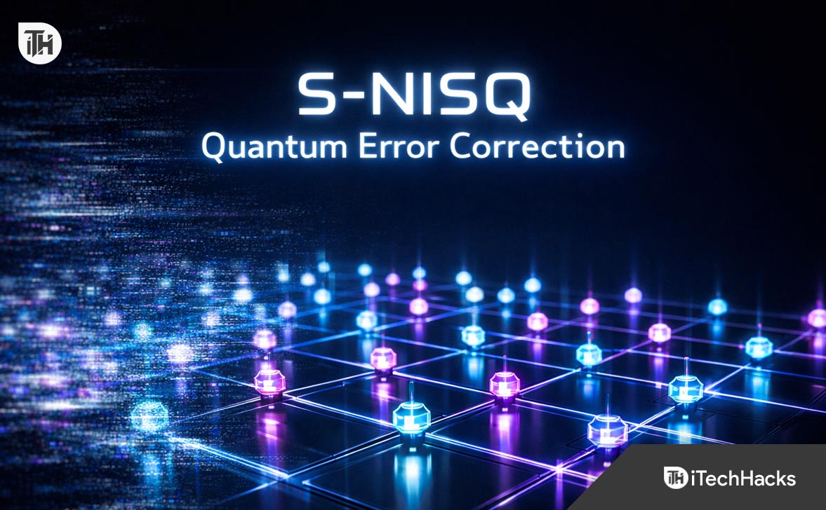 What Is S-NISQ Quantum Error Correction? Practical Guide for Noisy Quantum Systems