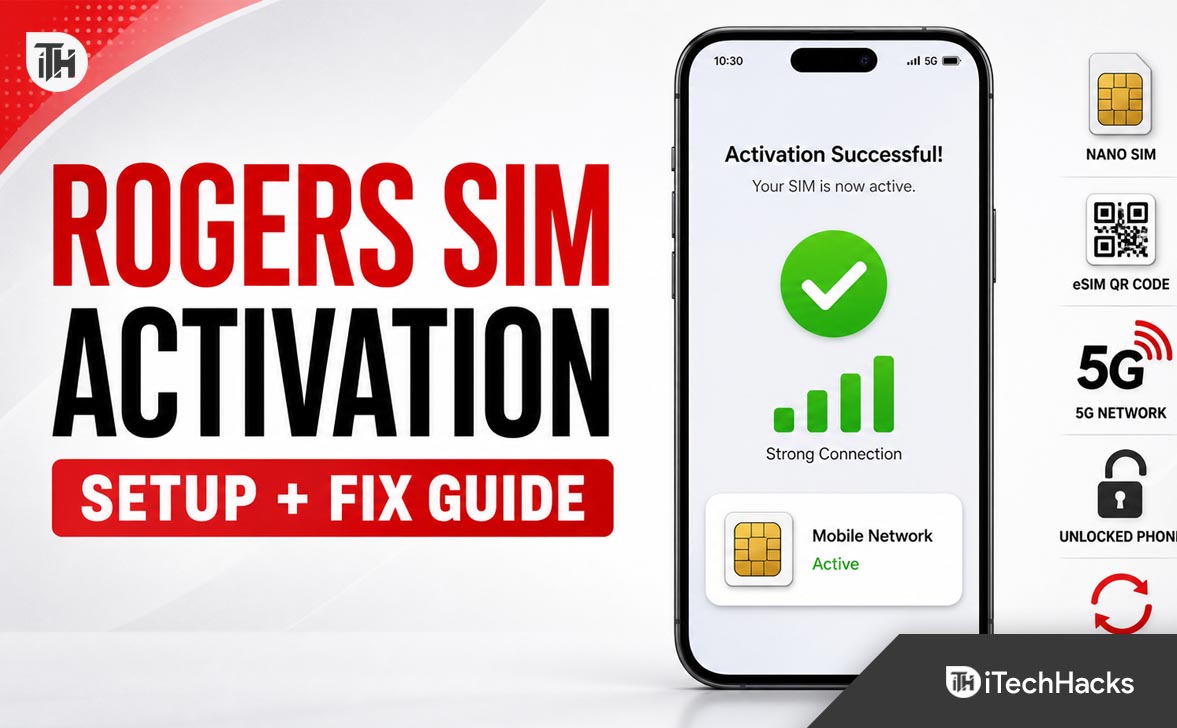 How to Activate a New Rogers SIM Card on Phone or Online