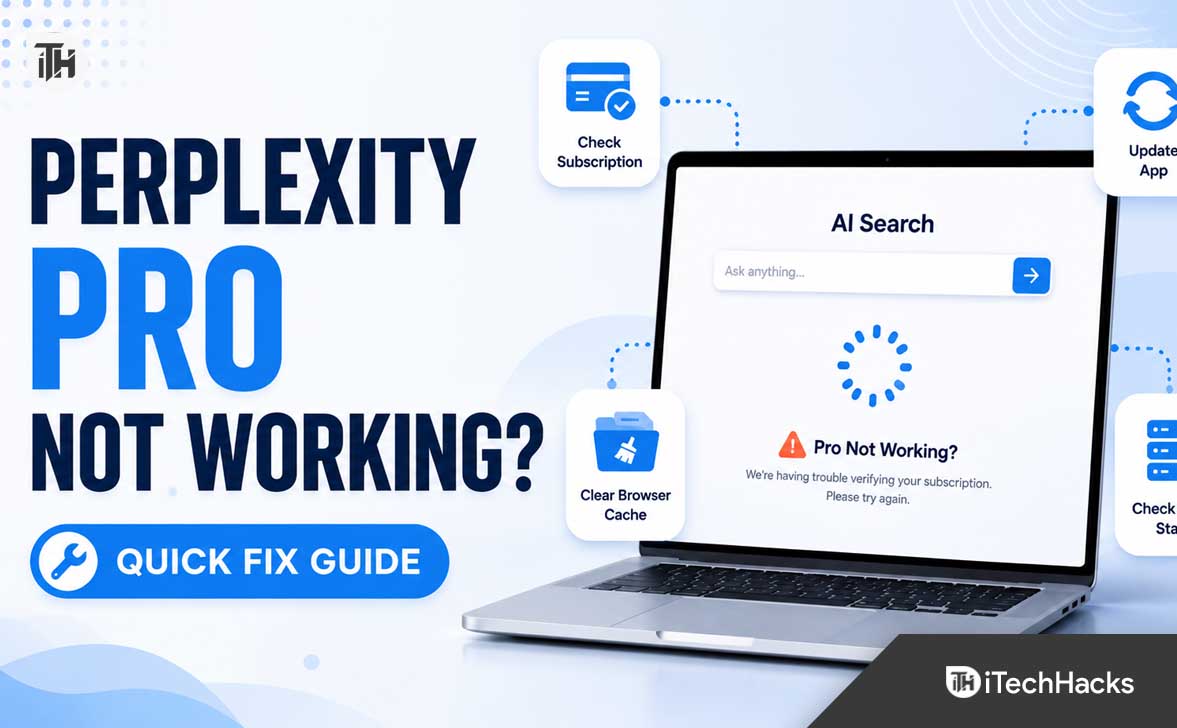 Perplexity Pro Not Working? 12 Easy Fixes You Should Try