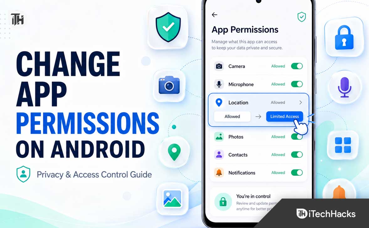 How to Change App Permissions on Your Android Phone 2026