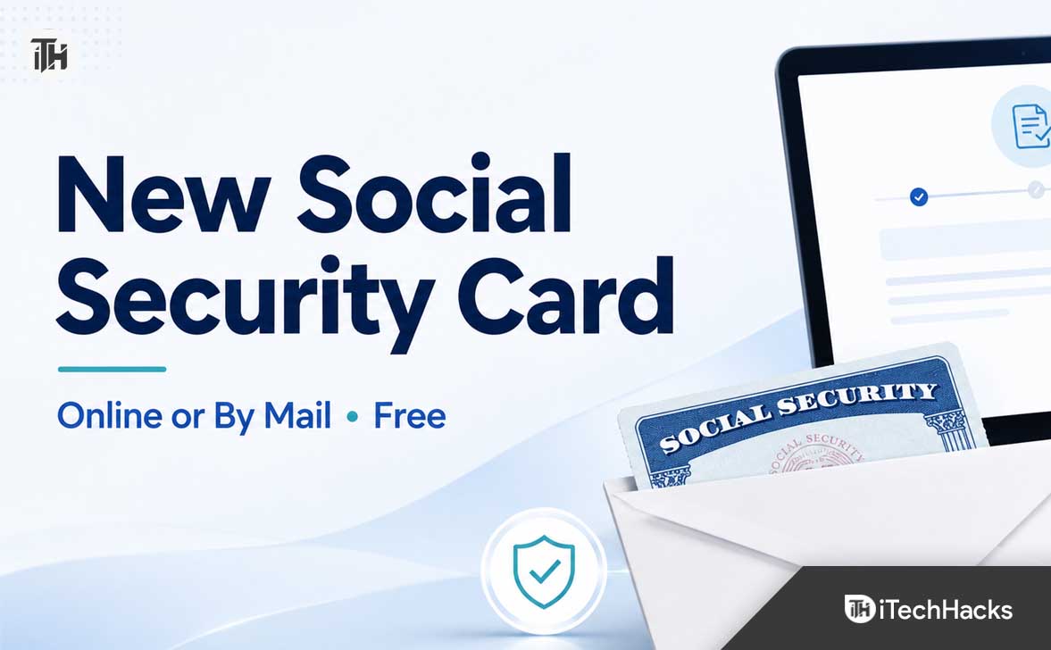 How to Request a New Social Security Card Online or By Mail for Free