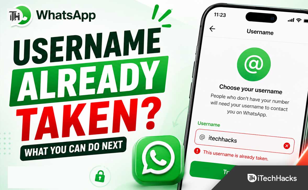 WhatsApp Username Already Taken? What You Can Do Next