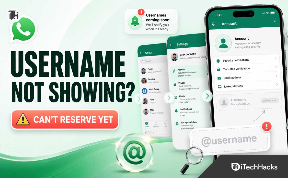 WhatsApp Username Not Showing? Why You Can’t Reserve One Yet
