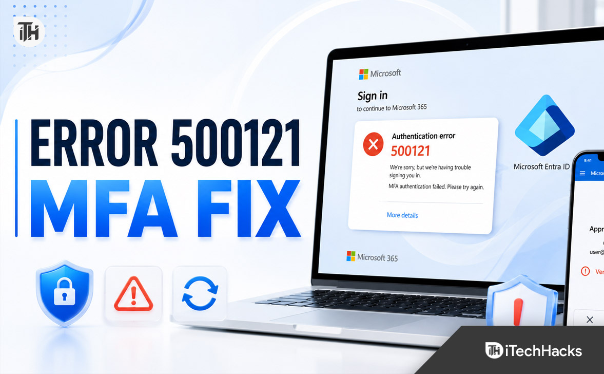 Microsoft MFA Error 500121