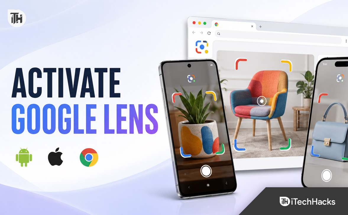 How to Enable Google Lens on Android, iPhone & Chrome