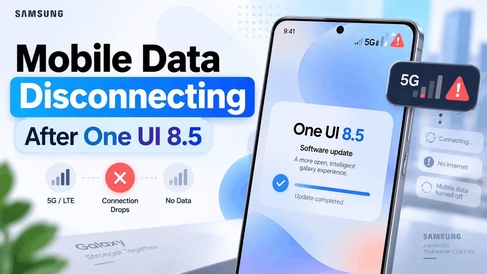 Samsung Mobile Data Disconnecting After One UI 8.5? 12 Fixes