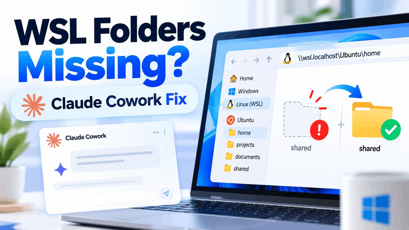How to Fix Claude Cowork or WSL Shared Folders Missing After Windows Update