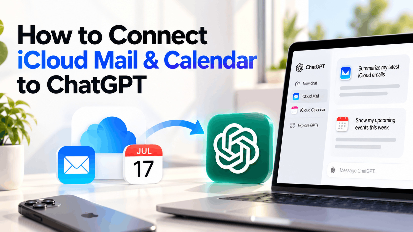 How to Connect iCloud Mail and Calendar to ChatGPT