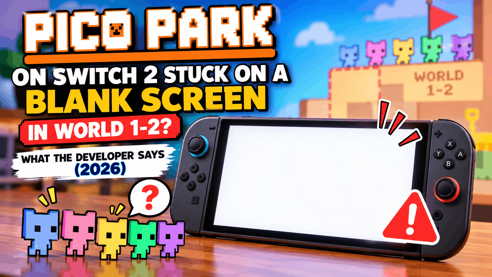 PICO PARK Switch 2 White Screen in World 1-2