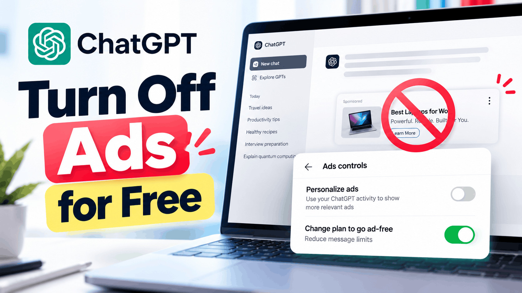 Seeing Ads in ChatGPT? Here's How to Turn Them Off for Free