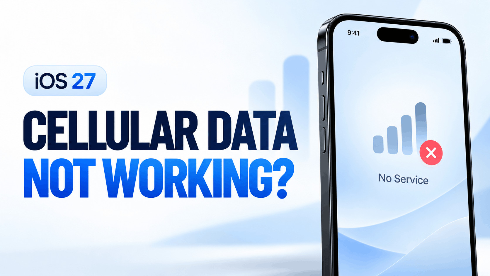 Cellular Data Not Working After iOS 27 Update? 12 Fixes