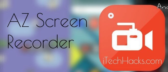 Screen Recording Apps without root android 2016