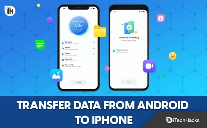 Top 7 Ways To Transfer Data From Android To IPhone 2024 Move To IOS   Transfer Data From Android To IPhone Itechhacks 696x430 