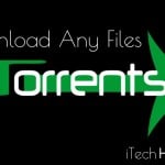 How To Download Using Torrent – Movies & Any Files