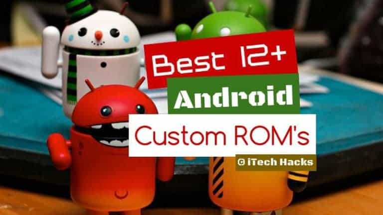 Best 12 Android Custom ROMs 2024 (Rooted Android)