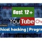 Top 12+ Best YouTube Channels to Learn Ethical Hacking & Programming