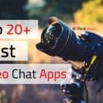 Top 20+ Best Video Chat Apps For Android & iPhone (Free Video Calling Apps)