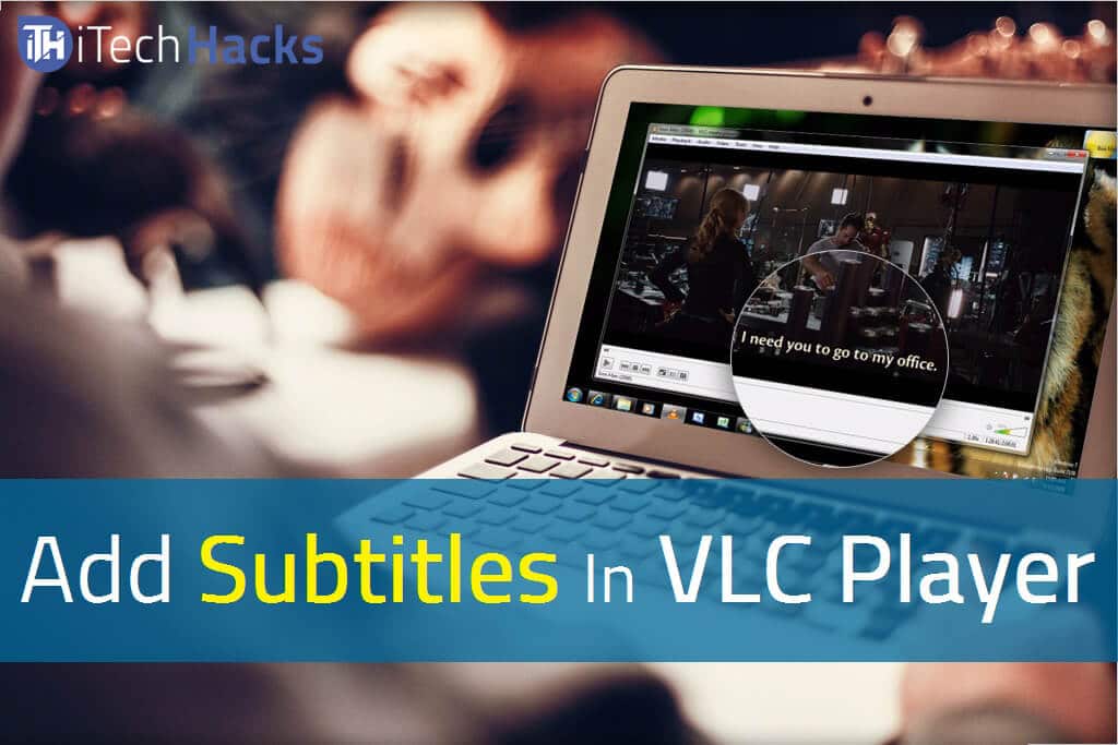 How To Add Subtitles In VLC Media Player For Movies Videos  2 Methods  - 37