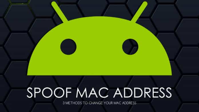 How to Change MAC Address of Android With/Without Rooting (2023)