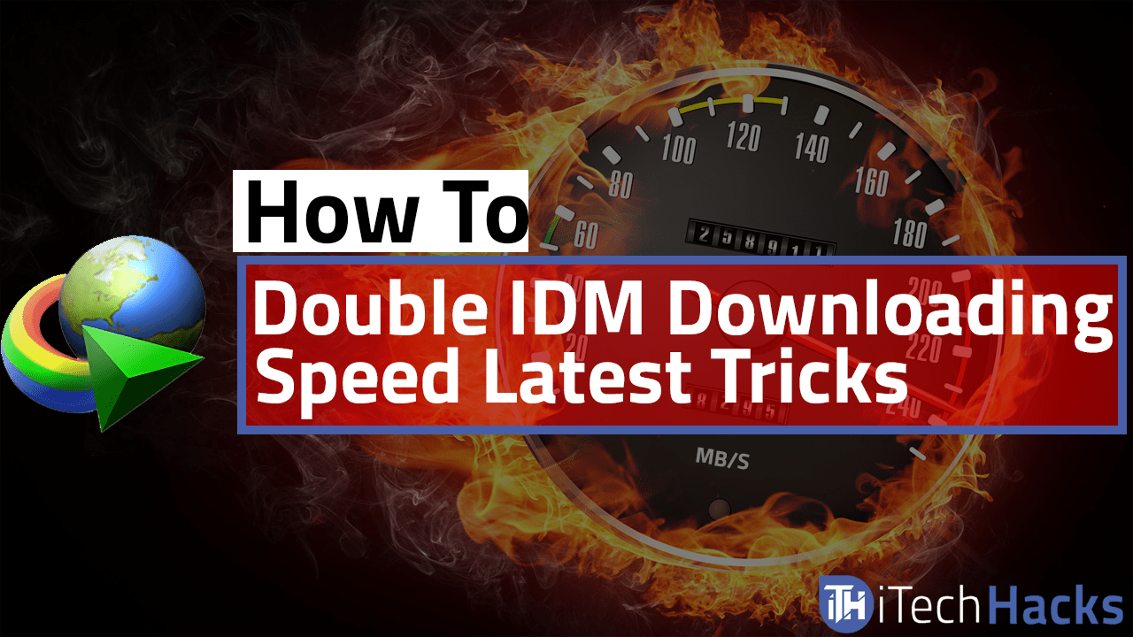 Double IDM Downloading Speed