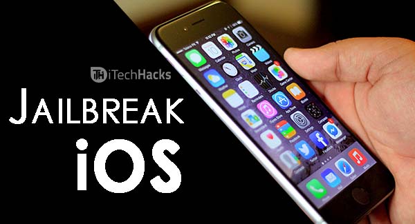 How To Jailbreak iOS Smartphones 2022