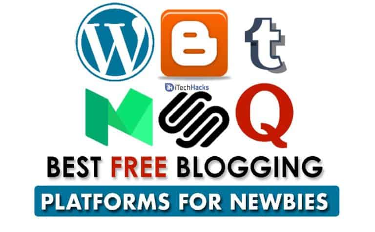 Top 5 Best Free Blogging Platforms | Blogging Sites