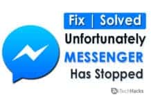 How To Fix Unfortunately Messenger Has Stopped?