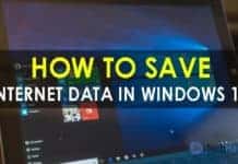 How To Save Internet Data In Windows 10