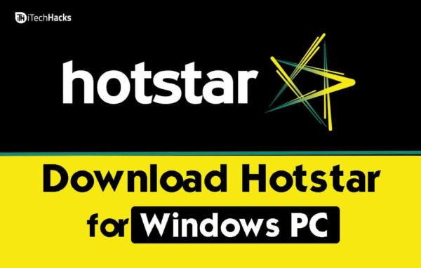 How to Download Hotstar for Windows 10/11 (2024)