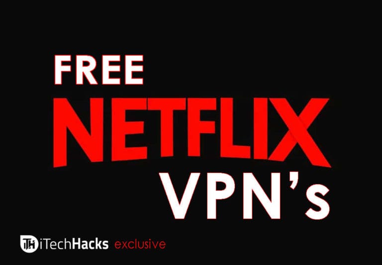 Top 5 VPN for Netflix that works in all Countries