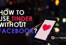 Methods to Use Tinder Without Facebook