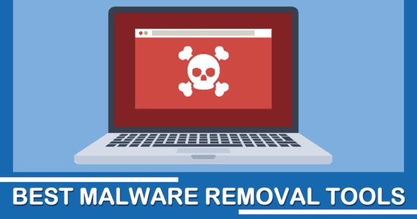 Top 8 Best Malware Removal Tools/Apps Of 2024 (FREE)