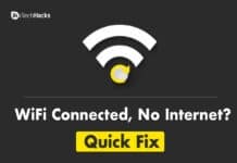 How To Fix WiFi Connected But No Internet Access?
