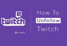 How To Unfollow Someone Profile on Twitch