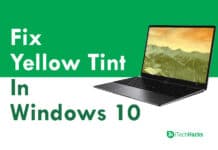 How To Fix Yellow Tint In Windows 10?