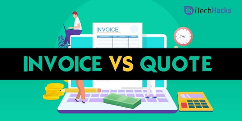 Differences Between Invoice and Quote  Comparison Table  2020  - 17