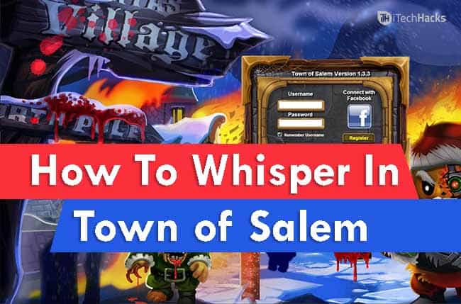 How To Whisper In Town Of Salem
