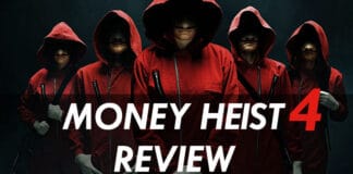 Money Heist Season 4 Story and Review