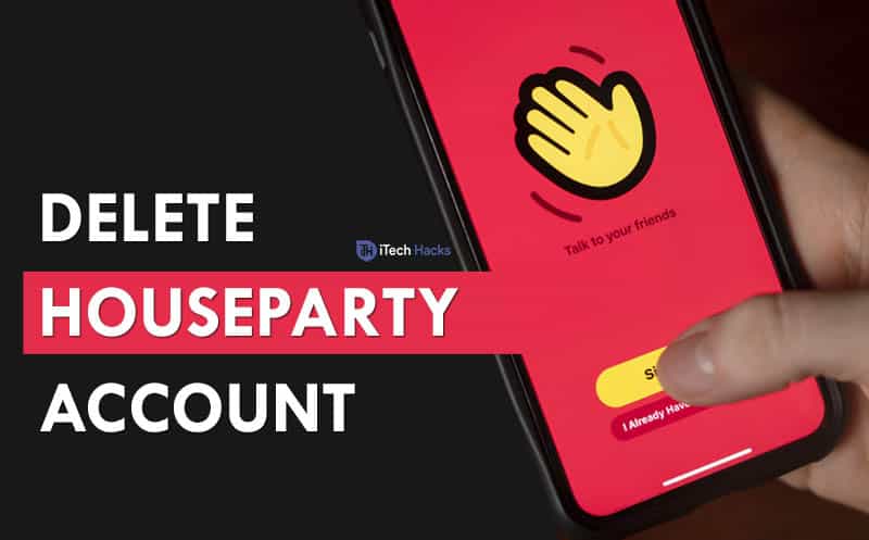 Ios Android How To Delete Houseparty Account Permanently 2020 - roblox house party beta