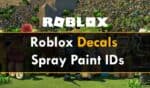 100 Roblox Decals IDs Or Spray Paint Codes 2026 Working Roblox Decals IDs Spray Paint ID 150x88 