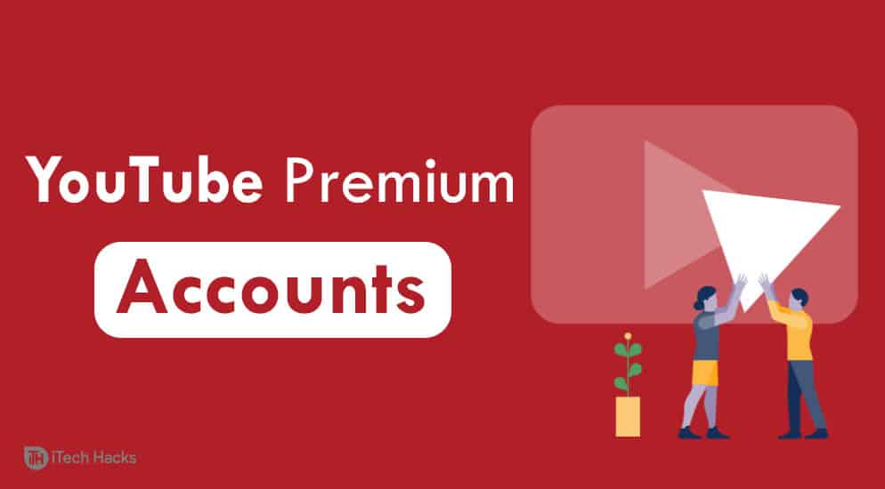 (Working) Free YouTube Premium Accounts & Passwords of 2020