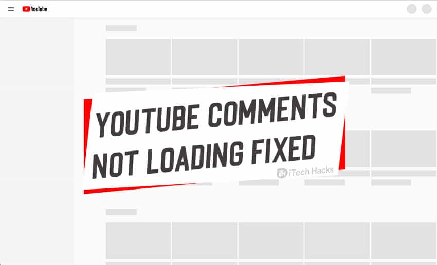 8 Ways to Fix YouTube Comments Not Loading (2023)