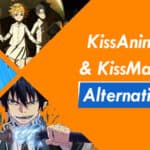 Top 10 Best KissAnime & KissManga Alternatives of 2026 (12+) Best KissAnime & KissManga FREE Alternatives of 2020