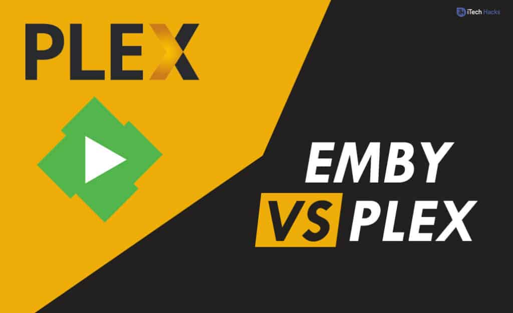 Emby vs Plex 2024 Is Plex Media Center Better than Emby?