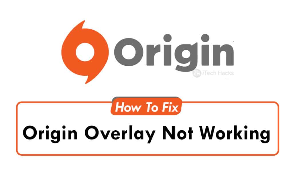 100 Fixed Origin Ingame Overlay Not Working Error 21